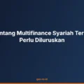 5 Mitos tentang Multifinance Syariah Terbaru yang Perlu Diluruskan