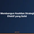 7 Langkah Membangun Keahlian Strategi Negosiasi Efektif yang Solid