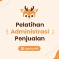 Pelatihan Administrasi Penjualan, Strategi Optimalkan Kinerja Tim Sales Perusahaan Anda
