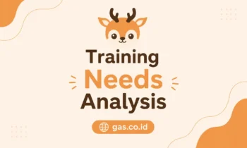 Mengenal Training Needs Analysis dan Pentingnya Bagi Perusahaan