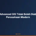 Advanced GIS perusahaan modern