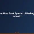 Perbedaan Alma Bank Syariah di Berbagai Sektor Industri