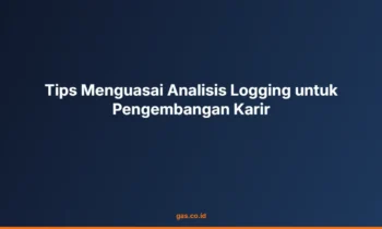 analisis logging pengembangan karir