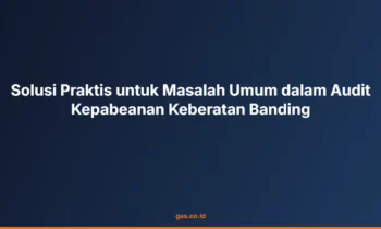 Audit Kepabeanan Keberatan Banding