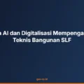 Bagaimana AI dan Digitalisasi Mempengaruhi Kajian Teknis Bangunan SLF