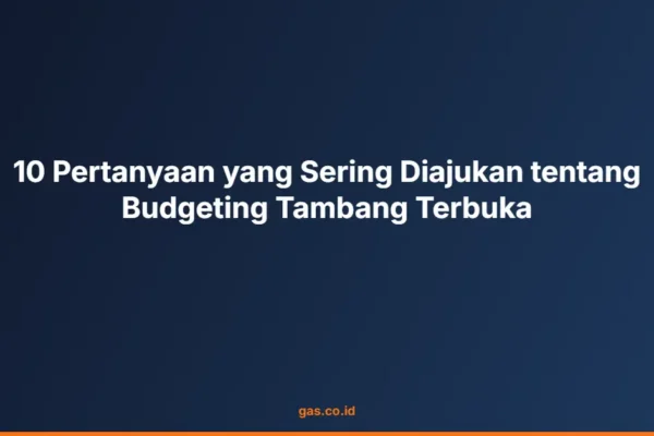 10 Pertanyaan yang Sering Diajukan tentang Budgeting Tambang Terbuka