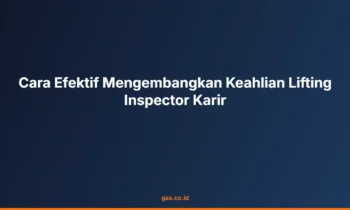 Keahlian Lifting Inspector