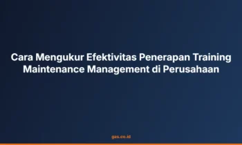 efektivitas training maintenance