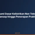 Dasar Kelistrikan Non Teknisi