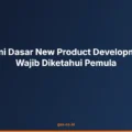 Memahami Dasar New Product Development yang Wajib Diketahui Pemula