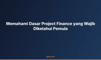 Dasar Project Finance