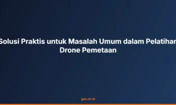 drone pemetaan masalah umum