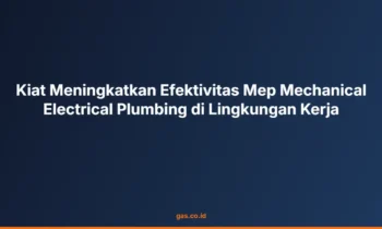 Efektivitas Mep Lingkungan Kerja