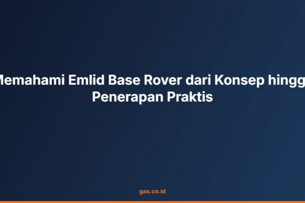 Memahami Emlid Base Rover dari Konsep hingga Penerapan Praktis