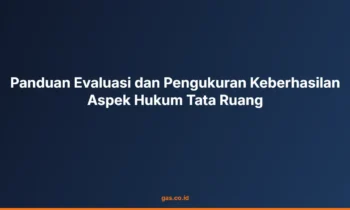 Evaluasi Hukum Tata Ruang