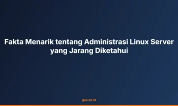 Fakta Administrasi Linux Server