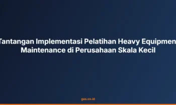 Implementasi pelatihan heavy equipment