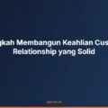 keahlian customer relationship