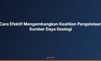 Keahlian Pengelolaan Sumber Daya Geologi
