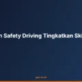 Keahlian Safety Driving