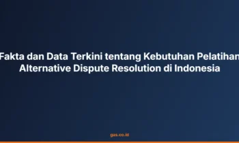 Kebutuhan pelatihan ADR Indonesia