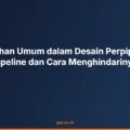 desain perpipaan pipeline