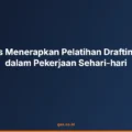 Kiat Praktis Menerapkan Pelatihan Drafting Contract dalam Pekerjaan Sehari-hari
