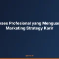 Strategi Pemasaran Digital Sukses