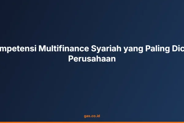 Kompetensi Multifinance Syariah yang Paling Dicari Perusahaan
