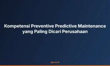 Kompetensi Preventive Predictive Maintenance
