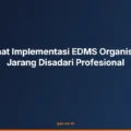 10 Manfaat Implementasi EDMS Organisasi yang Jarang Disadari Profesional