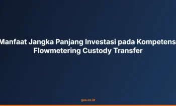 kompetensi flowmetering custody transfer