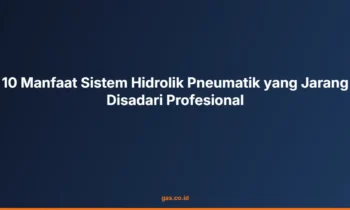 Sistem Hidrolik Pneumatik Manfaat
