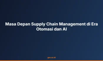Masa Depan Supply Chain