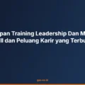 Masa Depan Training Leadership Dan Manajerial Skill dan Peluang Karir yang Terbuka