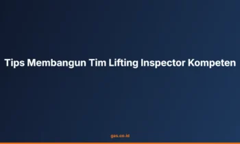 tim lifting inspector kompeten