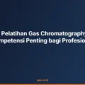 Pelatihan Gas Chromatography Penting