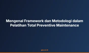 framework metodologi maintenance