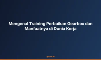 Perbaikan Gearbox