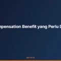 Mitos Compensation Benefit yang Perlu Diluruskan