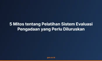 mitos evaluasi pengadaan