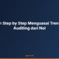 Panduan Step by Step Menguasai Tren Internal Auditing dari Nol