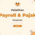 Payroll Dan Perpajakan Karyawan