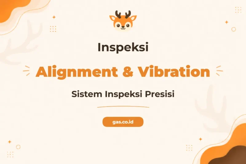 Pelatihan Alignment Vibration Inspection System untuk Keandalan Operasional Industri