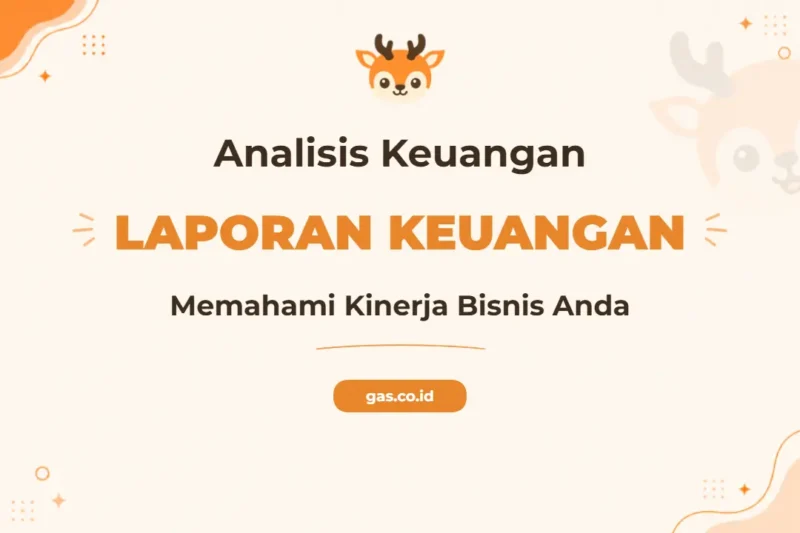 Pelatihan Analisis Laporan Keuangan untuk Pengambil Keputusan Bisnis Profesional