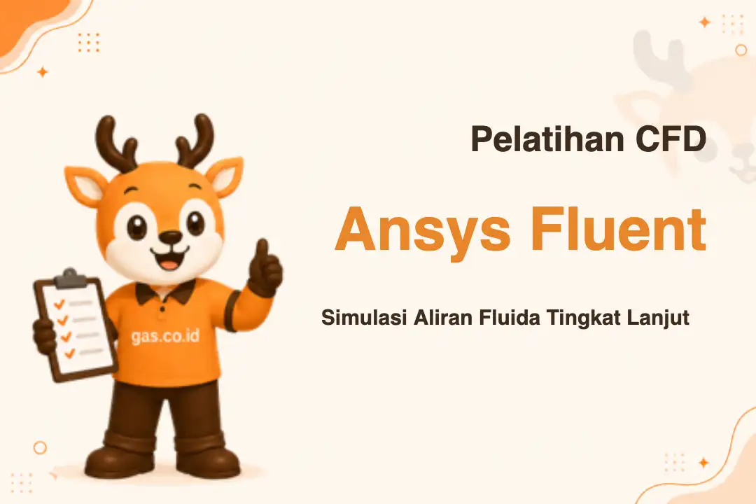 Pelatihan Ansys Advanced Fluent Cfd