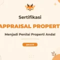 Pelatihan Appraisal Properti Profesional untuk Pengambil Keputusan Aset