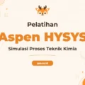 Pelatihan Aspen Hysys Profesional untuk Optimasi Proses Industri Kimia