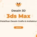 Pelatihan Autodesk 3ds Max untuk Penguasaan Desain 3D Profesional