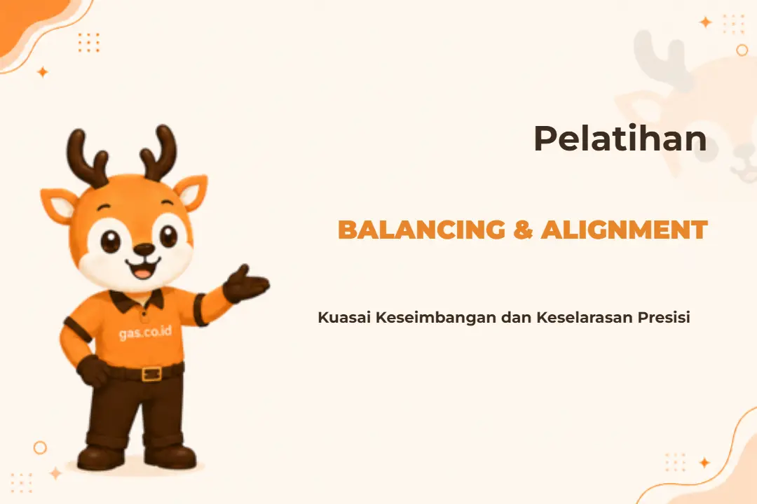 Pelatihan Balancing Dan Alignment